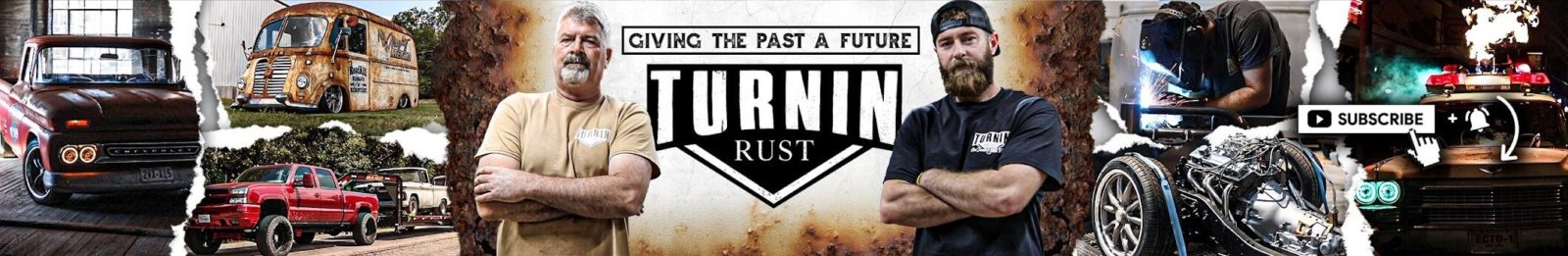 Banner Image: Turnin' Rust Logo with slogan Giving the Past a Future. Photo Lance Bush and Wyatt Bush of Kravened Kustoms, Turnin' Rust, and Restored YouTube channels wearing a BadgeCaps metal badge hat with laser cut stainless steel badge on Richardson flat bill snapback